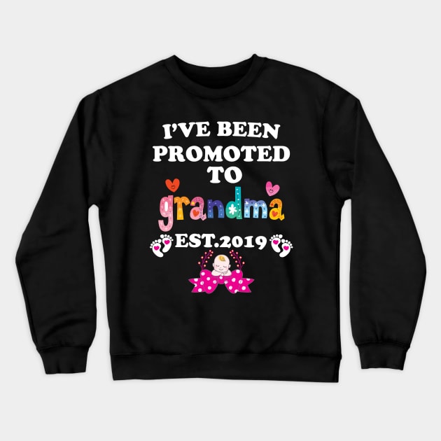 I have been promoted to Grandma Crewneck Sweatshirt by Work Memes